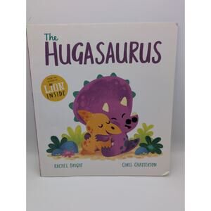 The Hugasaurus by Bright and Chatterton Children's Book